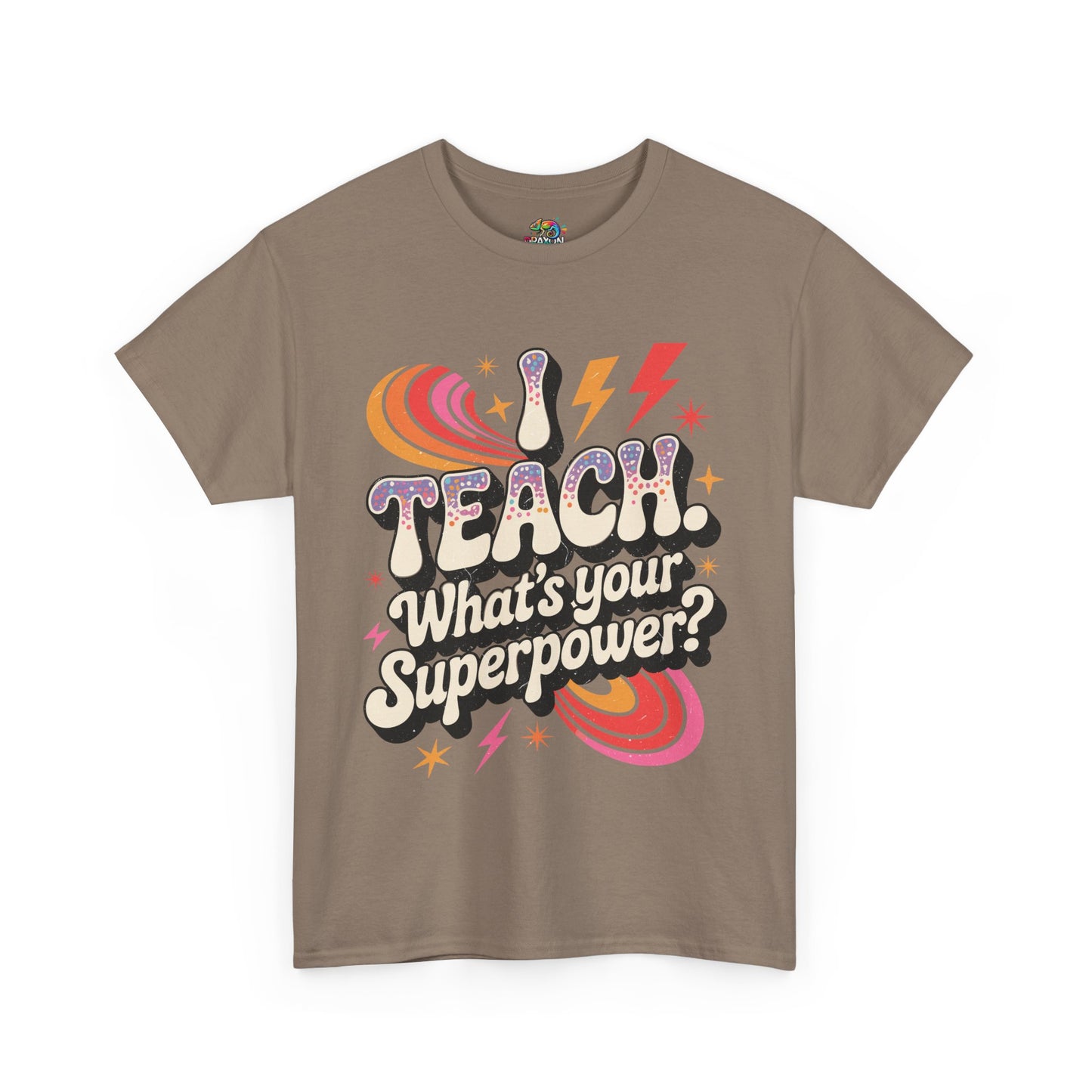 Unisex Heavy Cotton Tee (I Teach, What's Your Superpower?)