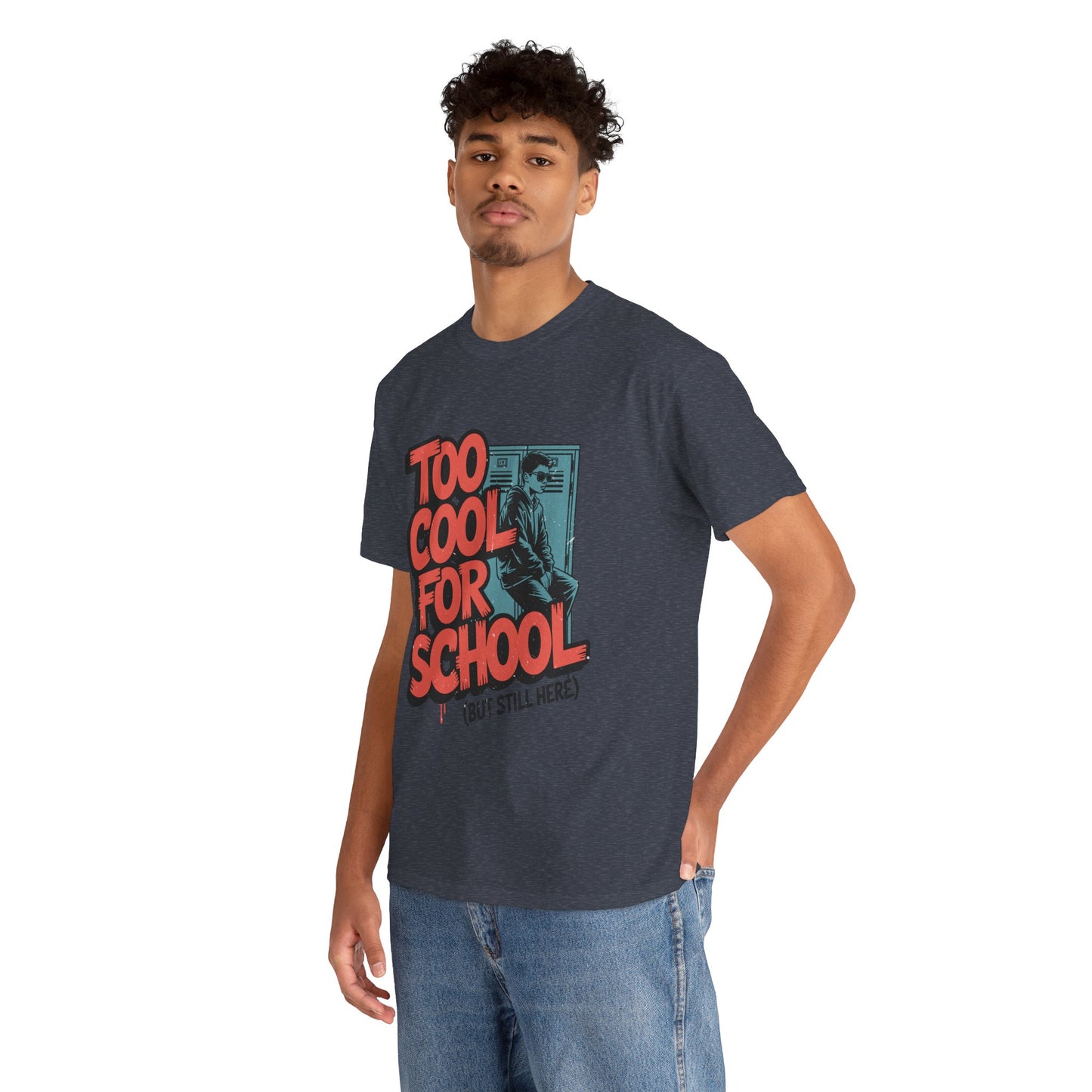 Unisex Heavy Cotton Tee (Too Cool For School)