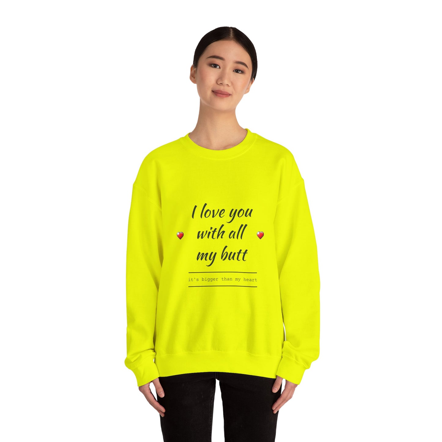 Unisex Heavy Blend™ Crewneck Sweatshirt (Love you with all my Butt)