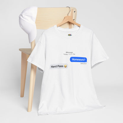 Unisex Heavy Cotton Tee (Homework? Hard Pass)