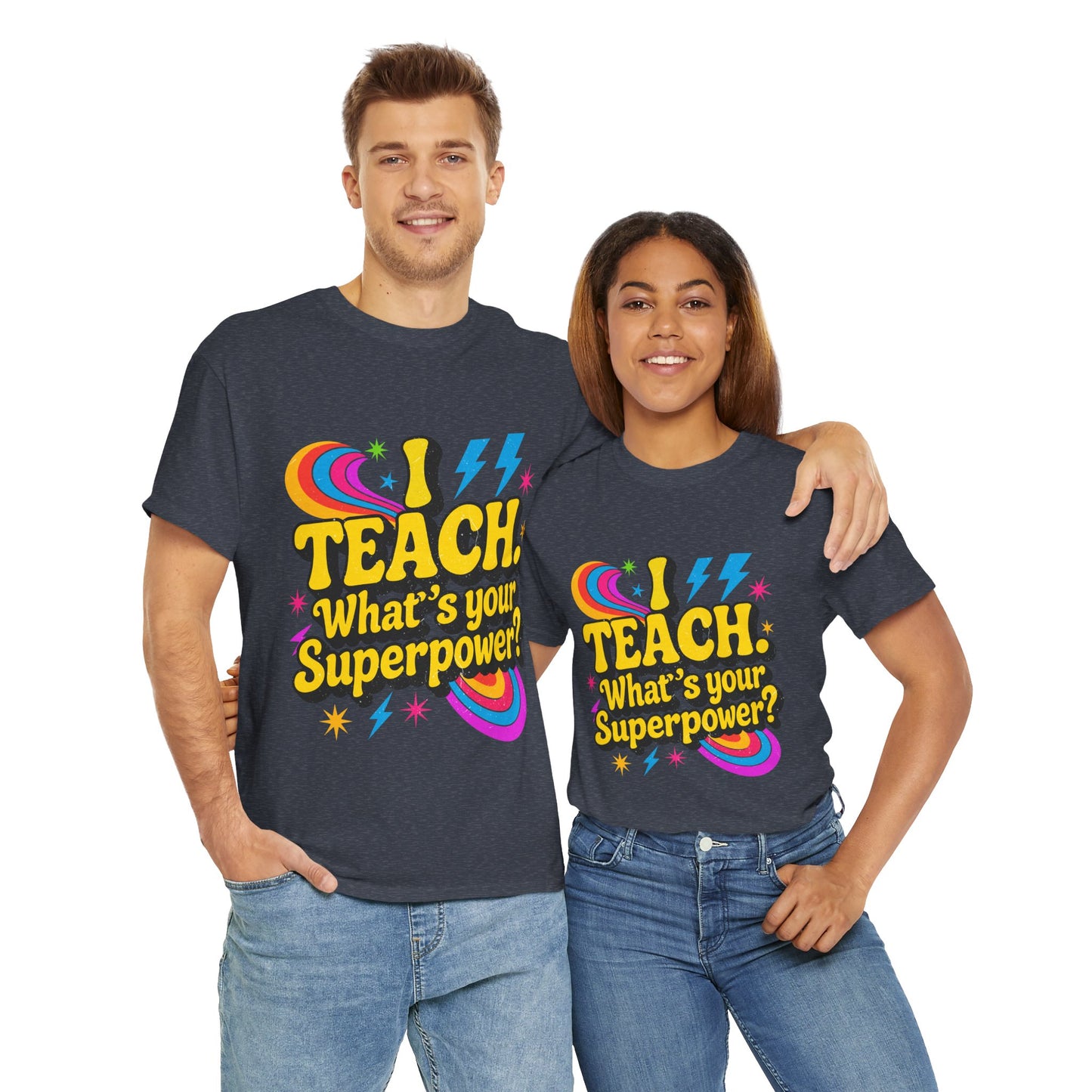 Unisex Heavy Cotton Tee (I Teach, What's Your Superpower?)