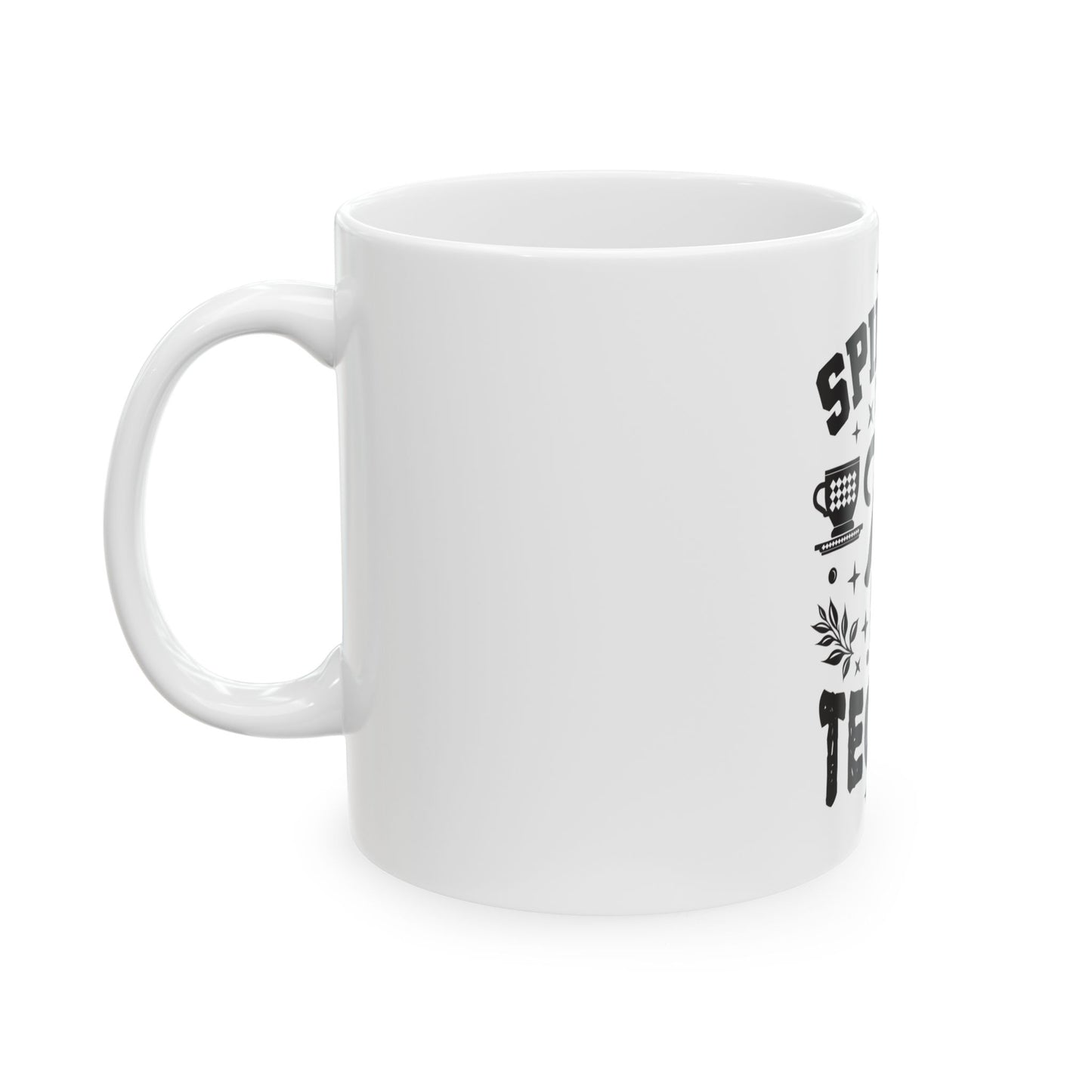 Ceramic Mug, 11oz, 15oz (Spill Tea & Tequila)