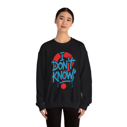 Unisex Heavy Blend Crewneck Sweatshirt (I don't know)