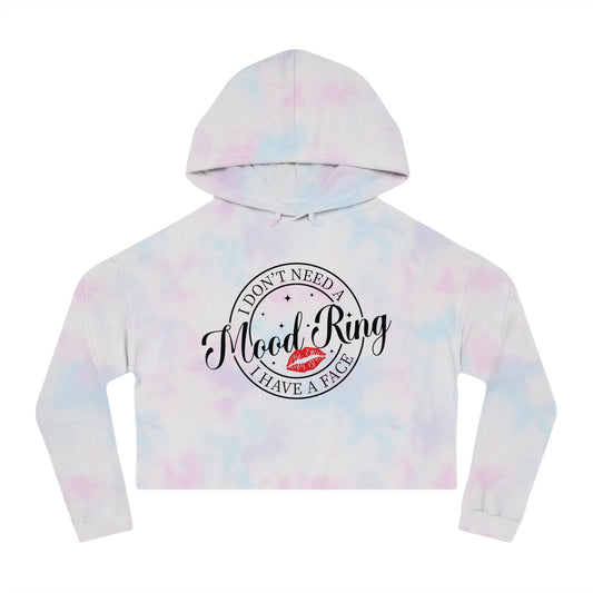 Women’s Cropped Hooded Sweatshirt (Don't Need a Mood Ring)