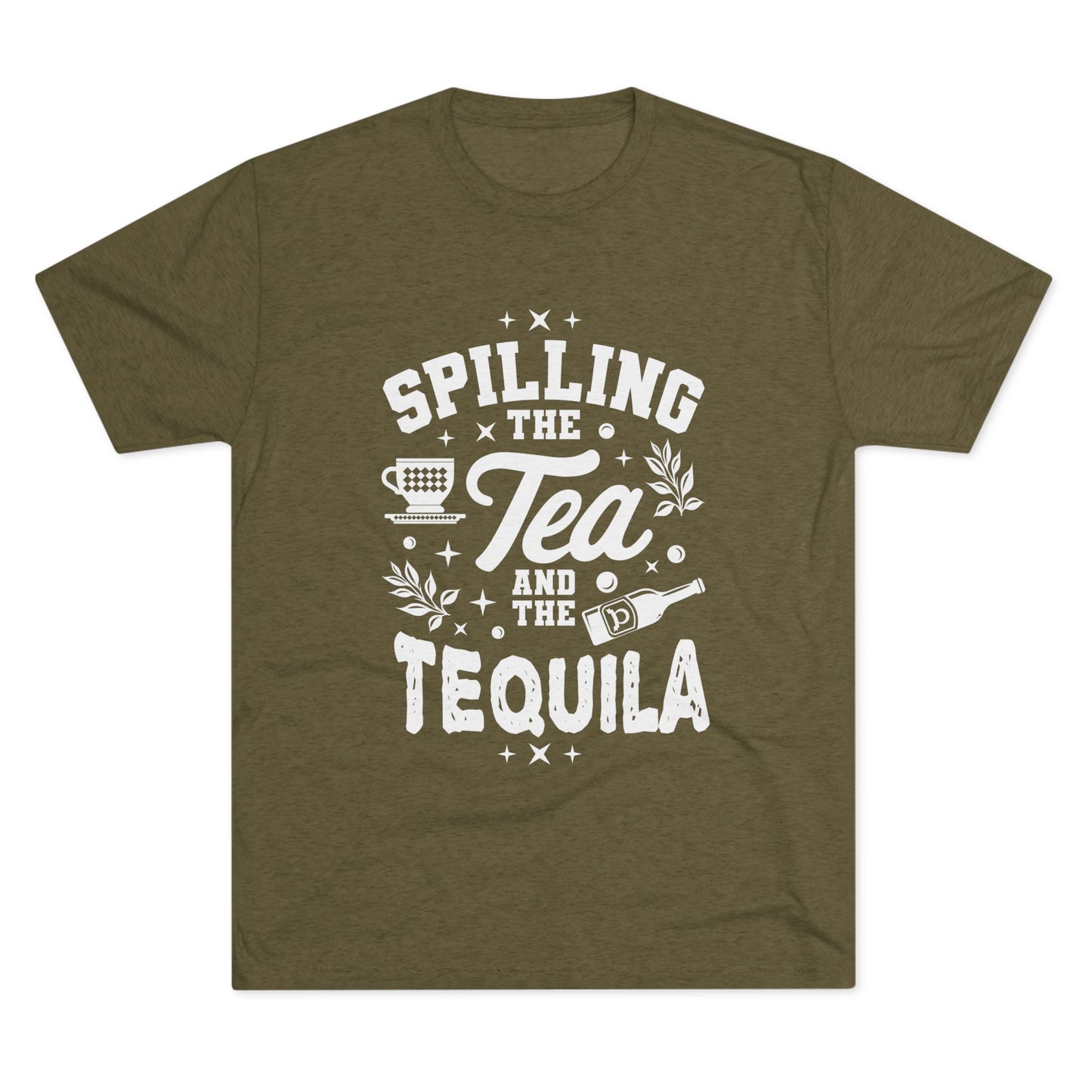 Unisex Tri-Blend Crew Tee (Spill Tea & Tequila)