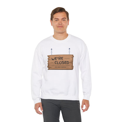 Unisex Heavy Blend™ Crewneck Sweatshirt (We're Closed)