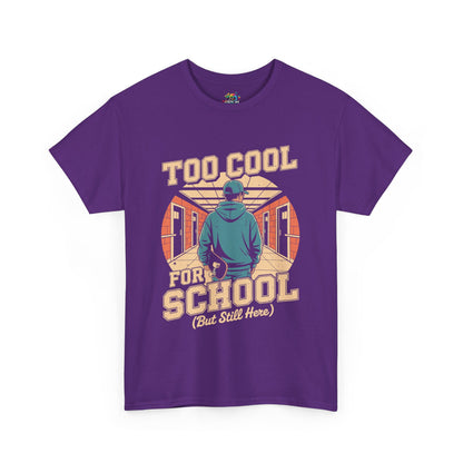 Unisex Heavy Cotton Tee (Too Cool For School)