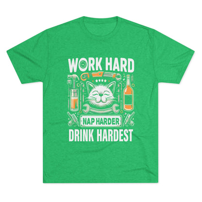 Unisex Tri-Blend Crew Tee (Work, Nap & Drink Hard)