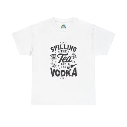 Unisex Heavy Cotton Tee (Spill Tea & Vodka)