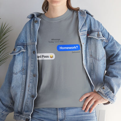 Unisex Heavy Cotton Tee (Homework? Hard Pass)