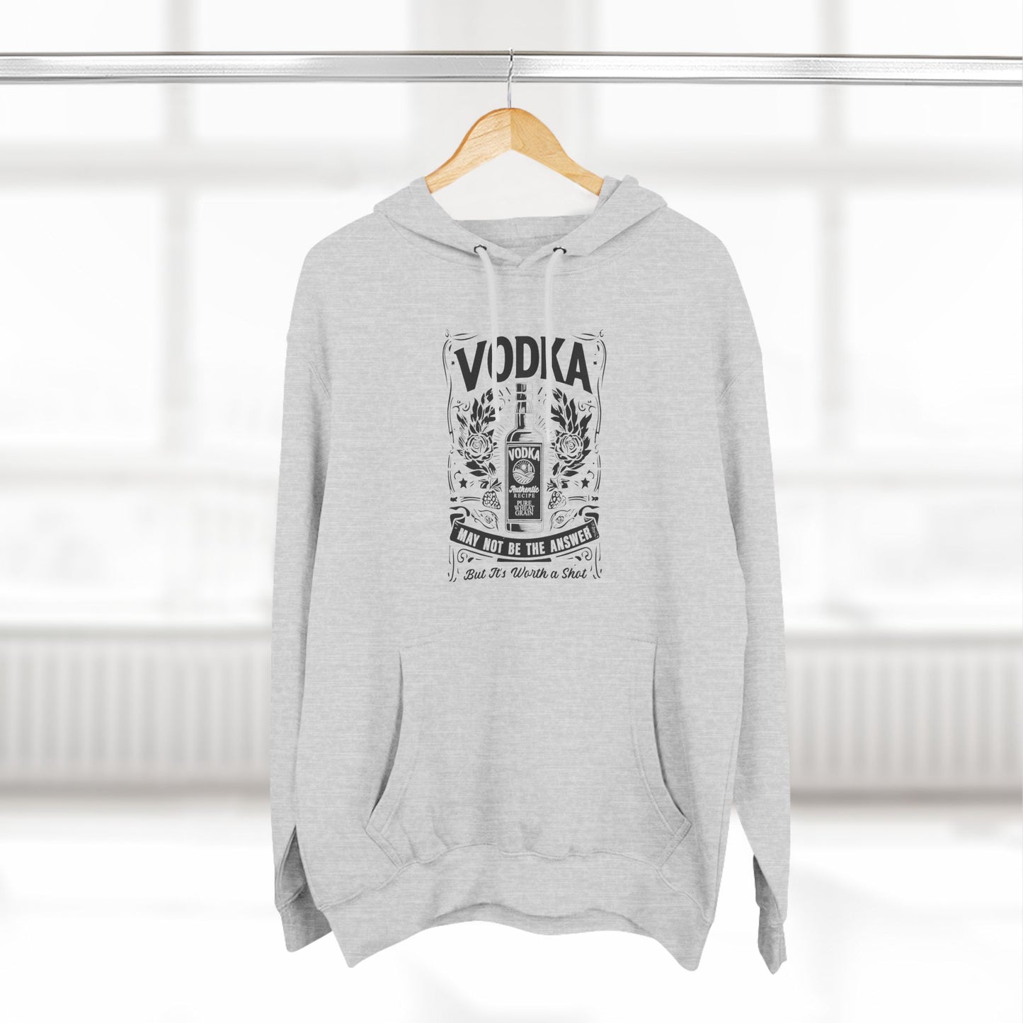 Three-Panel Fleece Hoodie (Vodka - Worth a Shot)