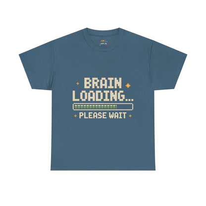 Unisex Heavy Cotton Tee (Brain Loading...Please Wait)