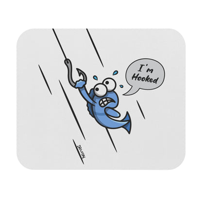 Mouse Pad (I'm Hooked)