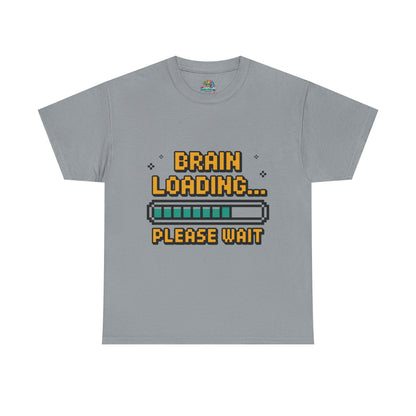 Unisex Heavy Cotton Tee (Brain Loading...Please Wait)
