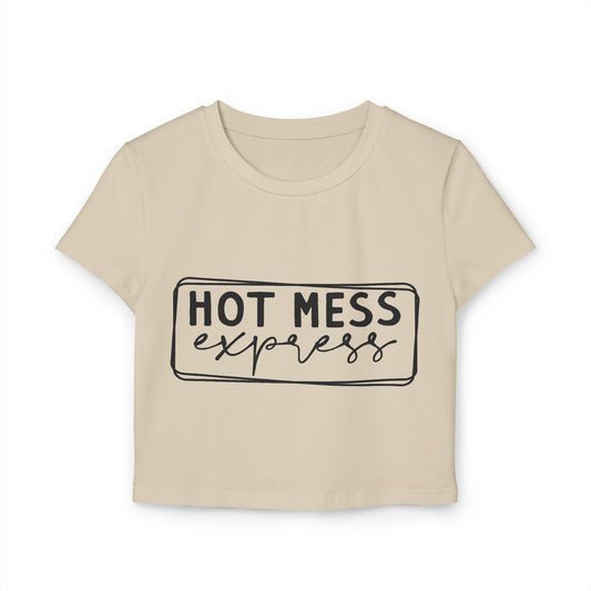 Women's Baby Tee (Hot Mess Express)