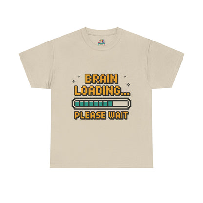 Unisex Heavy Cotton Tee (Brain Loading...Please Wait)