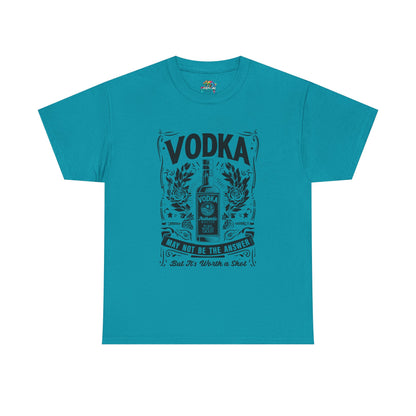 Unisex Heavy Cotton Tee (Vodka - Worth a Shot)