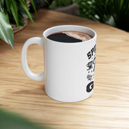 Ceramic Mug, 11oz, 15oz (Spill Tea & Gin)