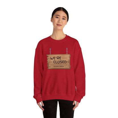 Unisex Heavy Blend™ Crewneck Sweatshirt (We're Closed)