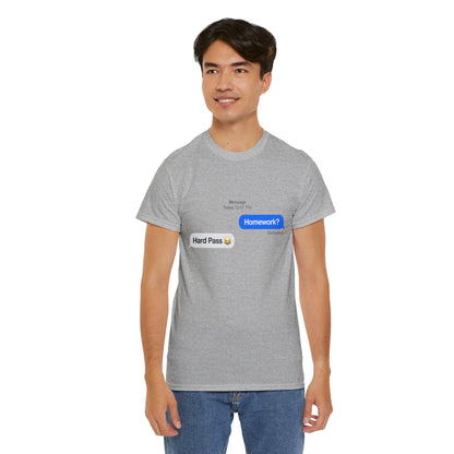 Unisex Heavy Cotton Tee (Homework? Hard Pass)