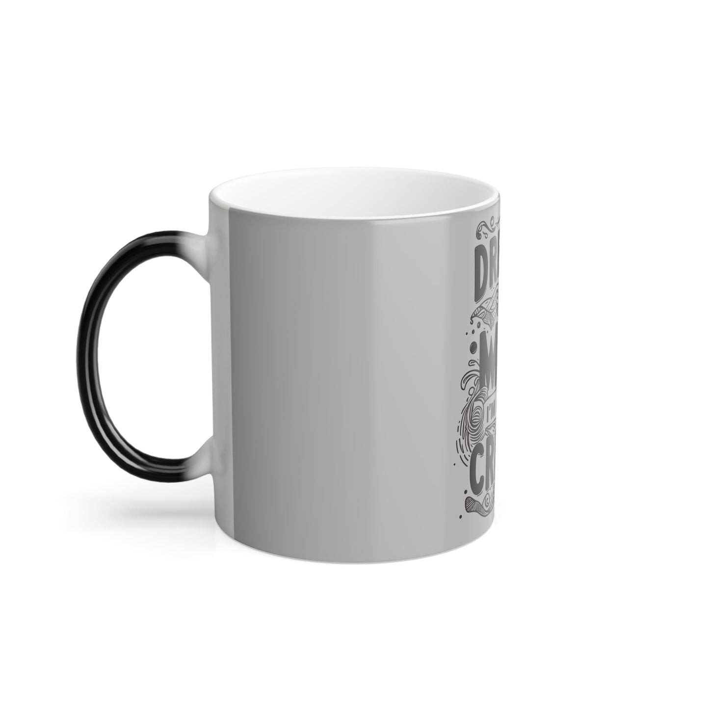 Color Morphing Mug, 11oz (Dressed for the Mess)