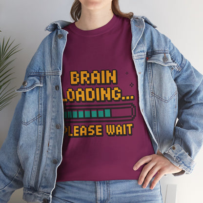 Unisex Heavy Cotton Tee (Brain Loading...Please Wait)