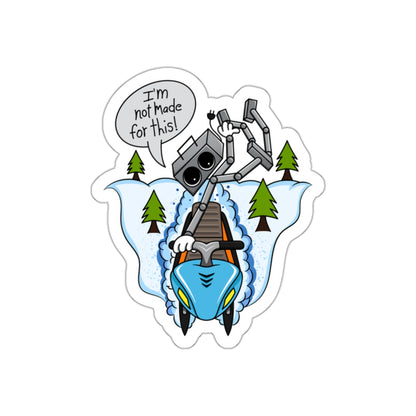 Die-Cut Stickers | Vibrant Art for Personalization (I'm not made for this - Snowmobiler)