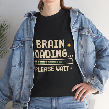 Unisex Heavy Cotton Tee (Brain Loading...Please Wait)