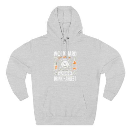 Three-Panel Fleece Hoodie (Work, Nap & Drink Hard)