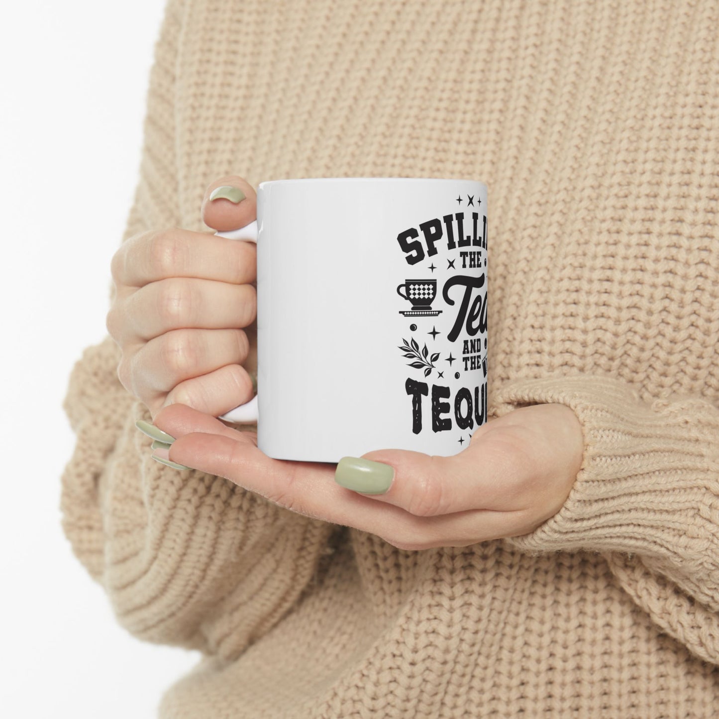 Ceramic Mug, 11oz, 15oz (Spill Tea & Tequila)