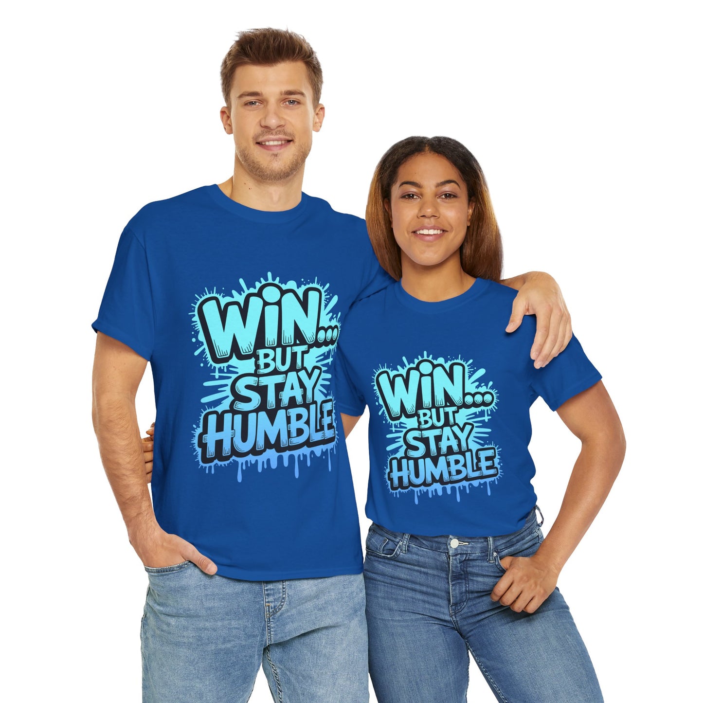 Unisex Heavy Cotton Tee (WIN...but stay humble)