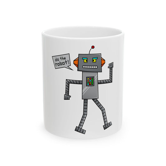 Ceramic Mug, 11oz, 15oz (Do the Robot)