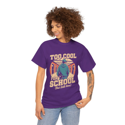 Unisex Heavy Cotton Tee (Too Cool For School)
