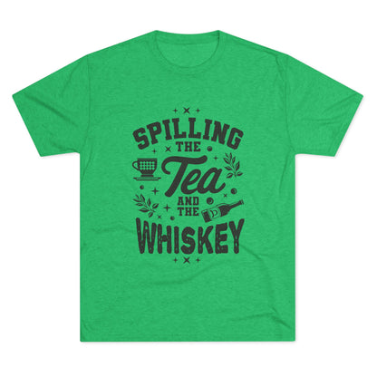 Unisex Tri-Blend Crew Tee (Spill Tea & Whiskey)