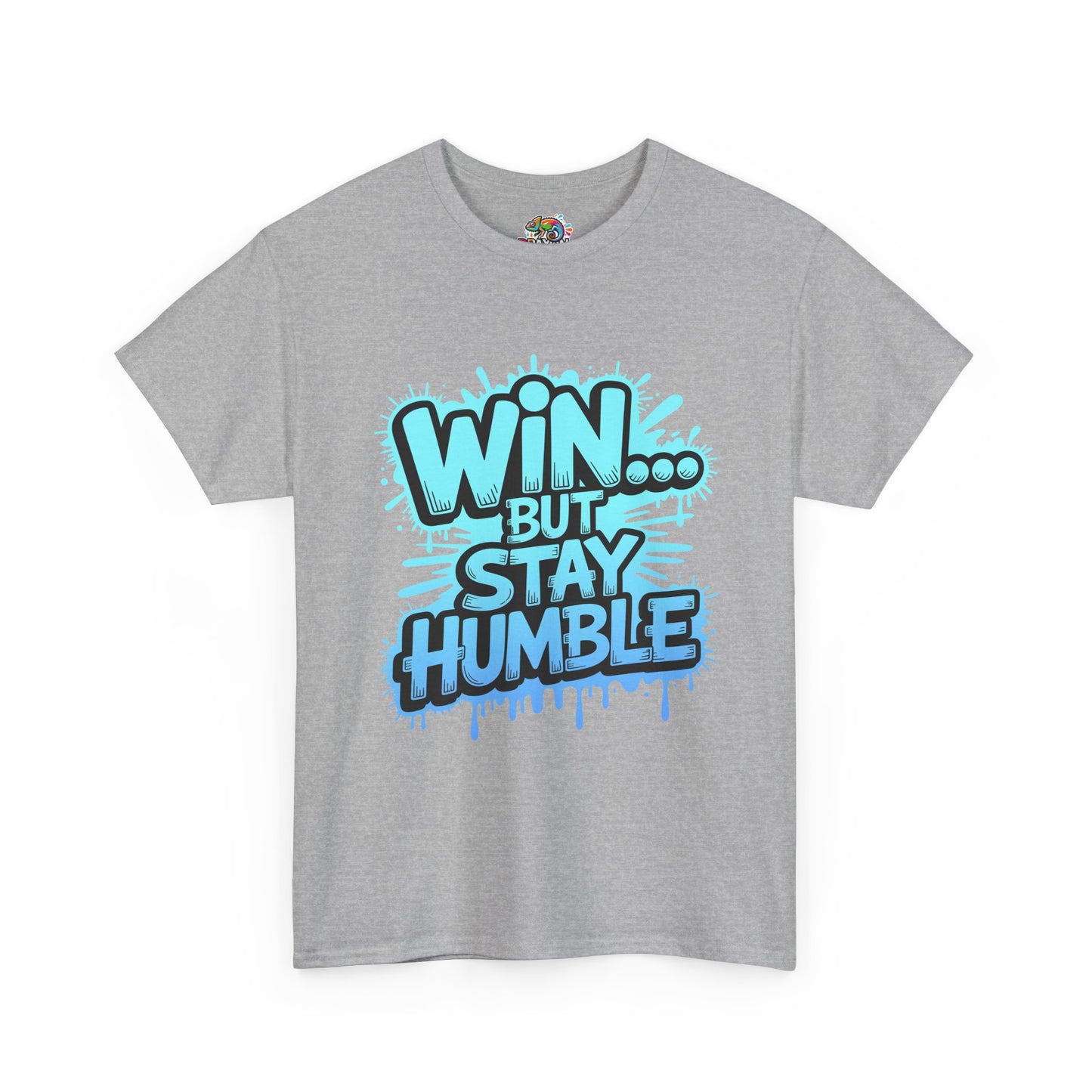 Unisex Heavy Cotton Tee (WIN...but stay humble)