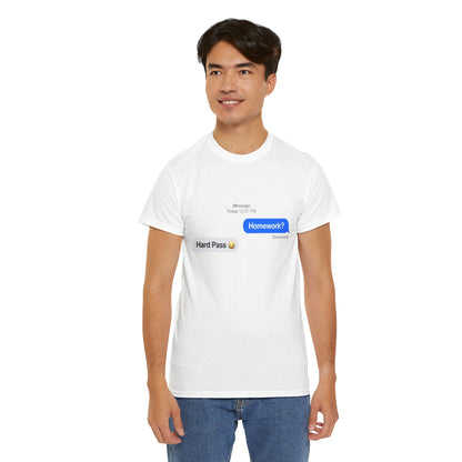 Unisex Heavy Cotton Tee (Homework? Hard Pass)