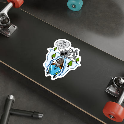 Die-Cut Stickers | Vibrant Art for Personalization (I'm not made for this - Snowmobiler)