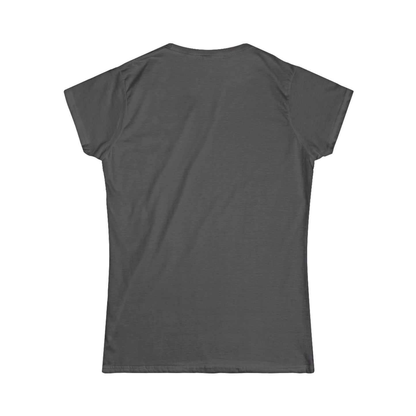 Women's Softstyle Tee (Being Adult, Seems Excessive)