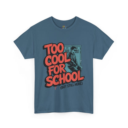 Unisex Heavy Cotton Tee (Too Cool For School)