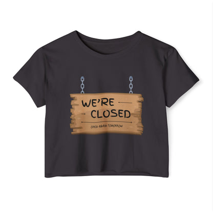 Women's Festival Crop Top (We're Closed)