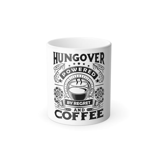 Color Morphing Mug, 11oz (Hungover - Powered by Coffee)