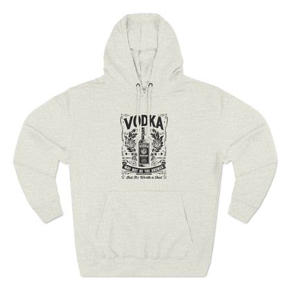 Three-Panel Fleece Hoodie (Vodka - Worth a Shot)