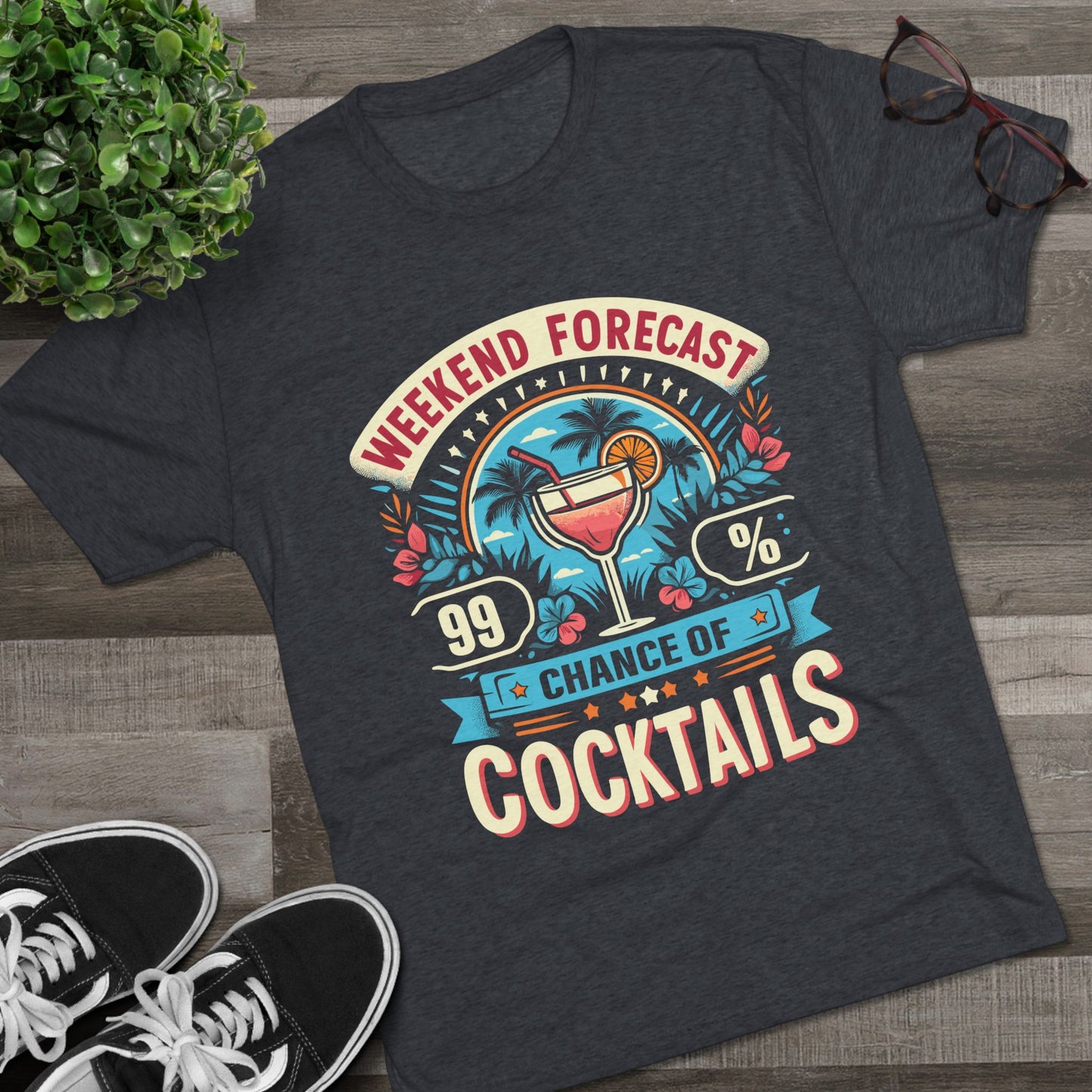 Unisex Tri-Blend Crew Tee (99% Chance of Cocktails)