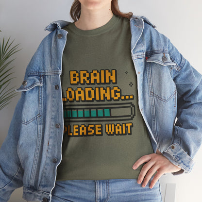 Unisex Heavy Cotton Tee (Brain Loading...Please Wait)