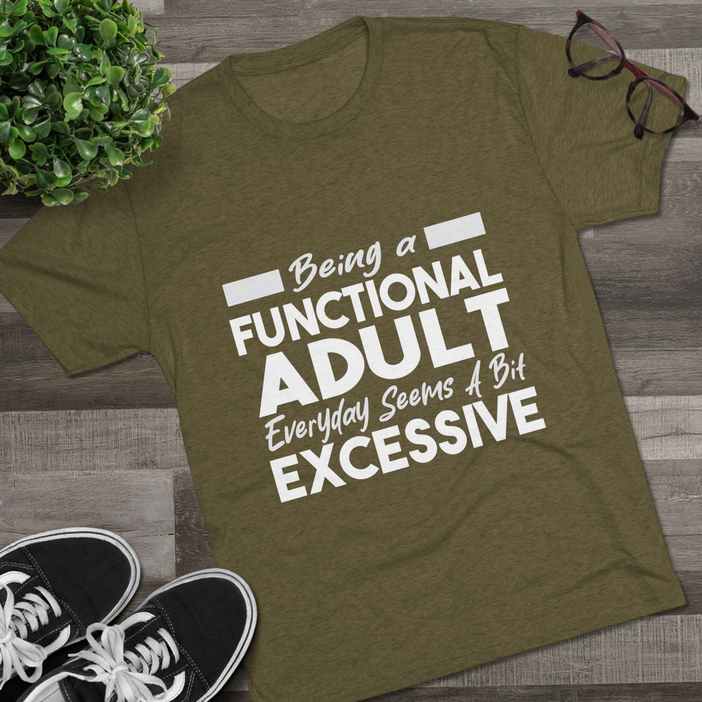 Unisex Tri-Blend Crew Tee (Being Adult, Seems Excessive)