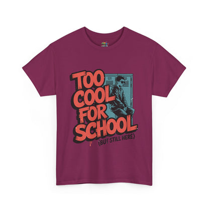 Unisex Heavy Cotton Tee (Too Cool For School)