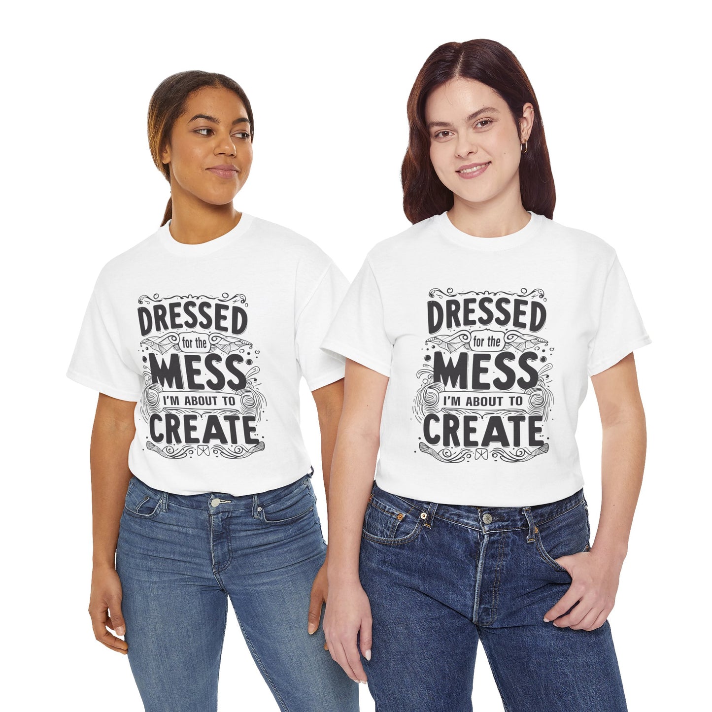 Unisex Heavy Cotton Tee (Dressed for the Mess)