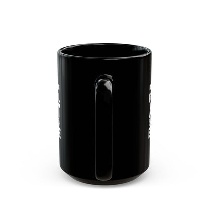 Funny Black Mug 11oz & 15oz (Being Adult, Seems Excessive)