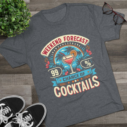 Unisex Tri-Blend Crew Tee (99% Chance of Cocktails)