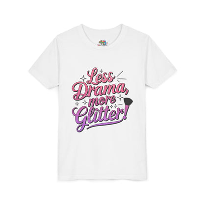 Youth Short Sleeve Tee (Less Drama, More Glitter) Fun T-shirt for Kids